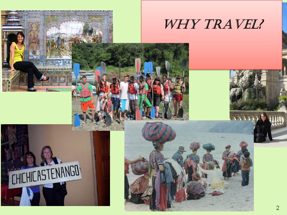 2 Why travel
