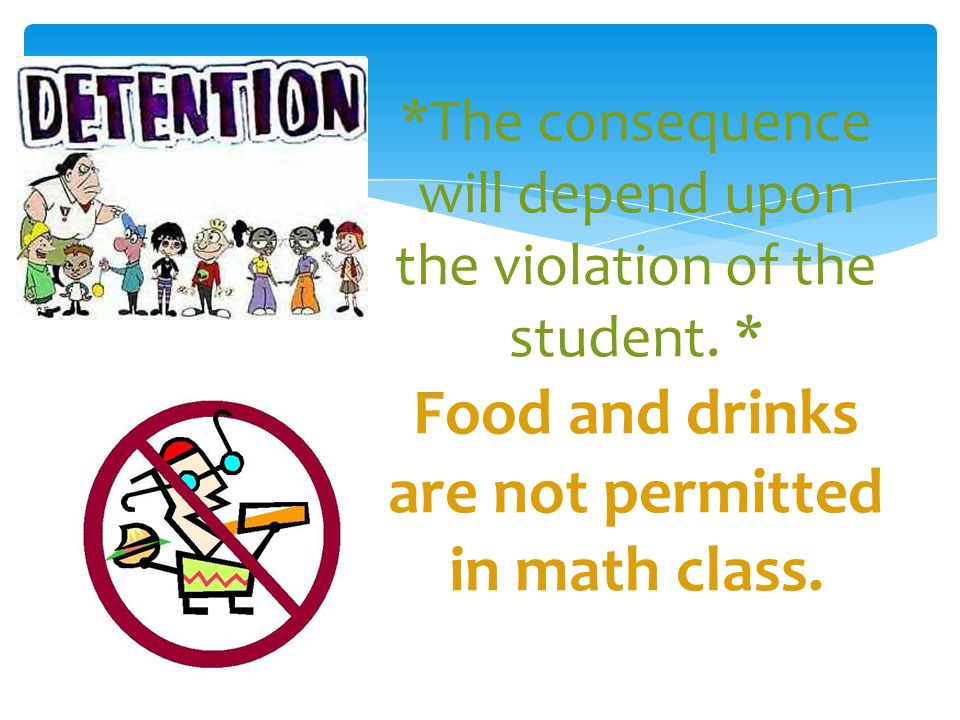 *The consequence will depend upon the violation of the student.