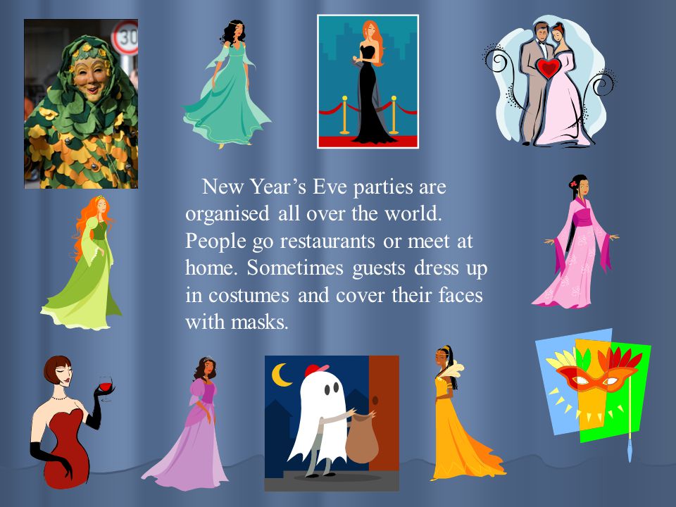 New Year’s Eve parties are organised all over the world.