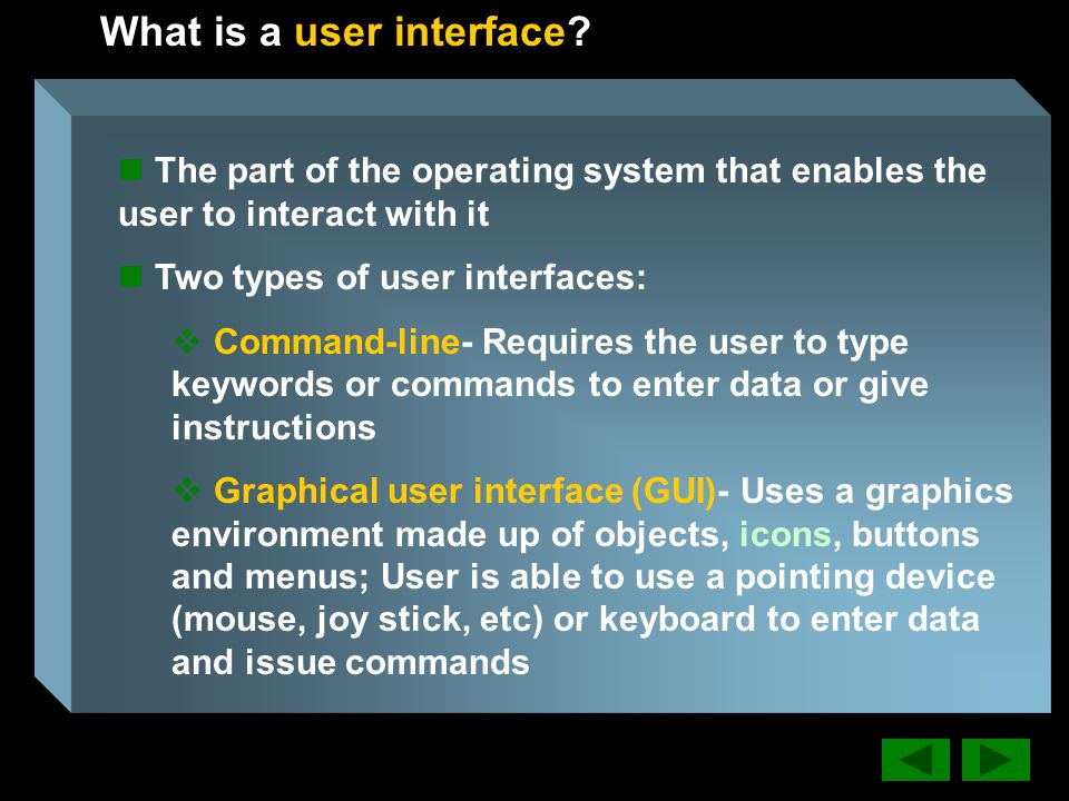 What is a user interface.