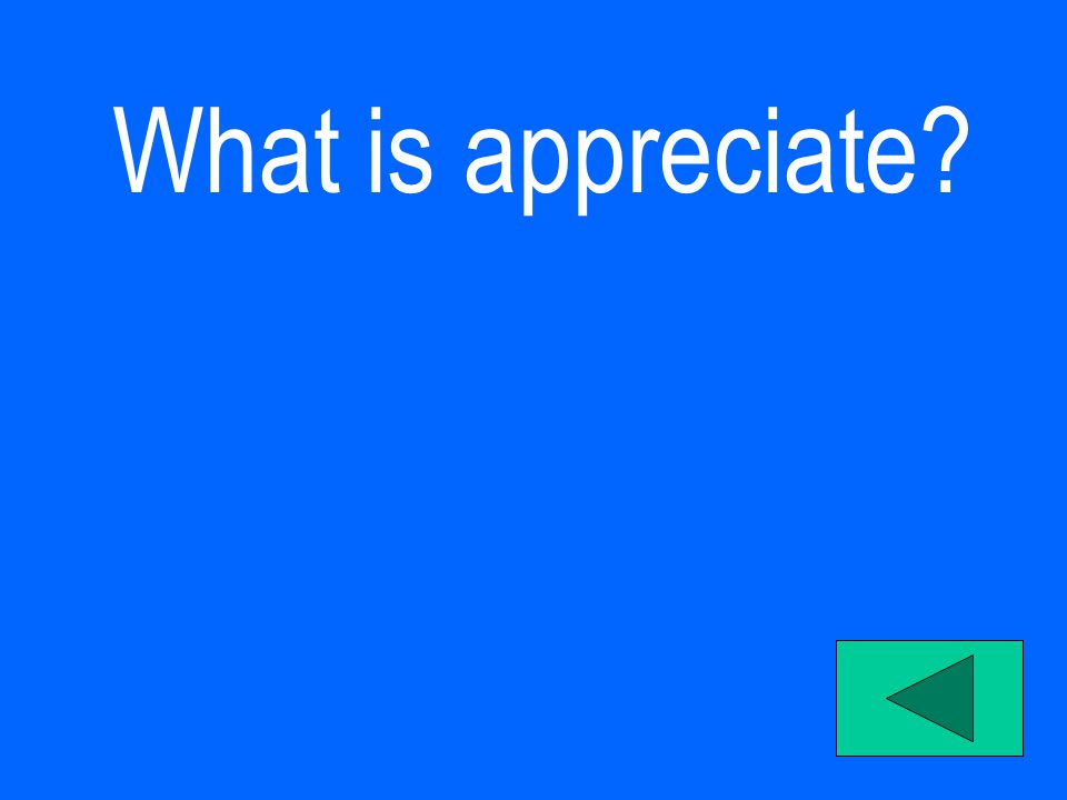 What is appreciate