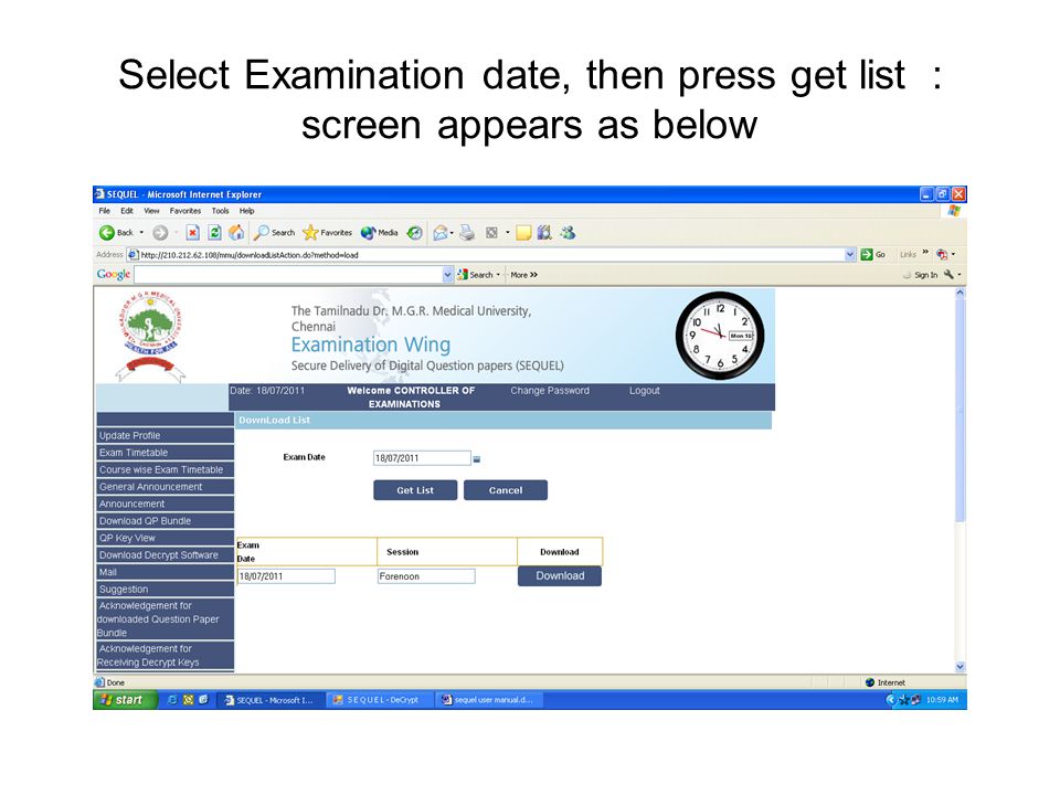 Select Examination date, then press get list : screen appears as below