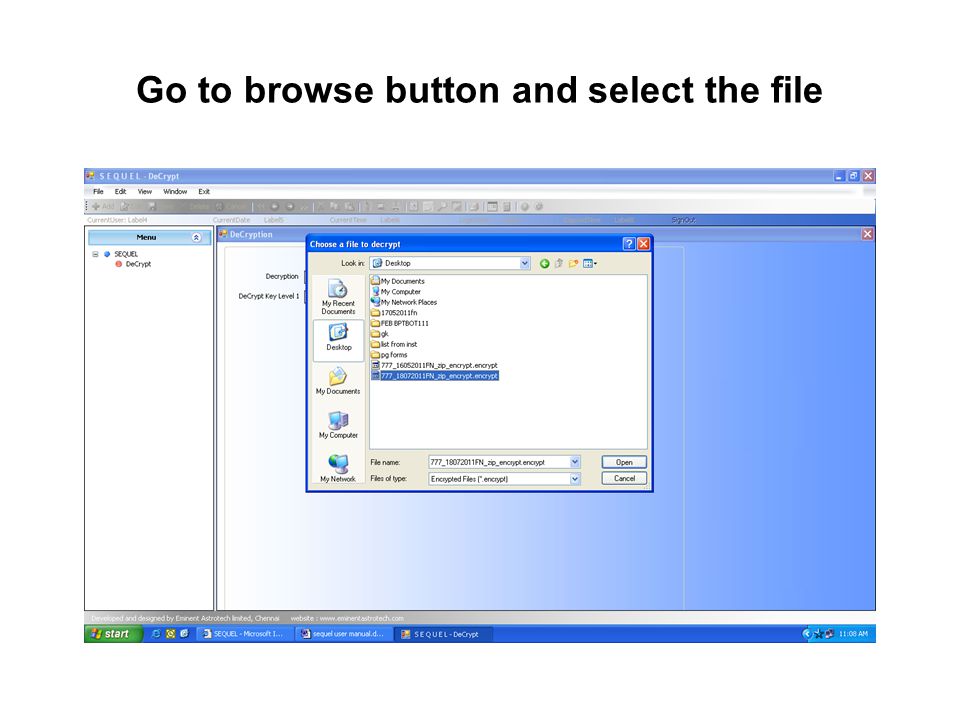 Go to browse button and select the file