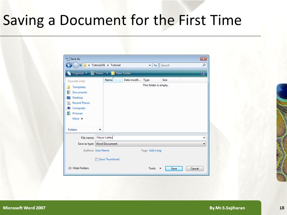 XP Saving a Document for the First Time 18Microsoft Word 2007 By.Mr.S.Sajiharan
