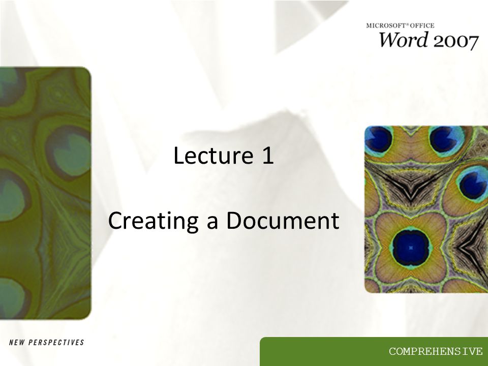 COMPREHENSIVE Lecture 1 Creating a Document