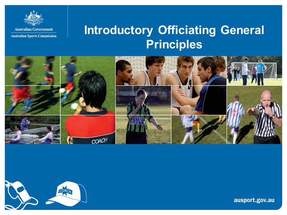 Introductory Officiating General Principles