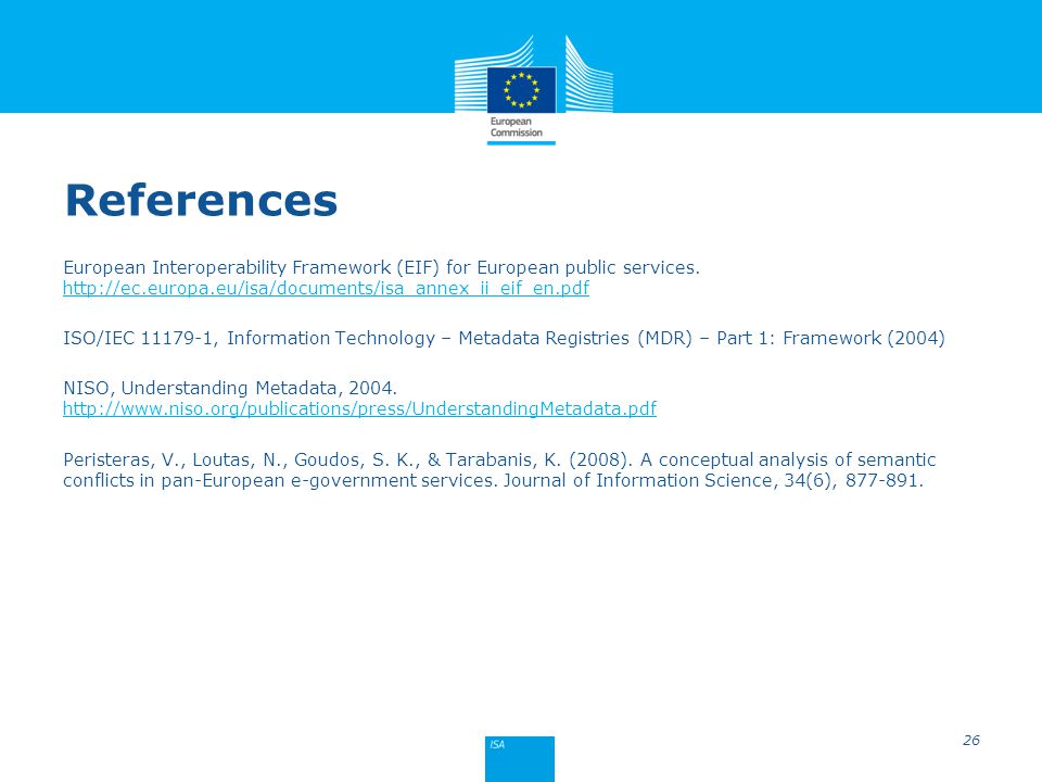 References European Interoperability Framework (EIF) for European public services.