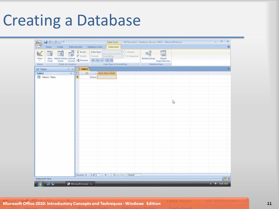 Creating a Database Microsoft Office 2010: Introductory Concepts and Techniques - Windows Edition11