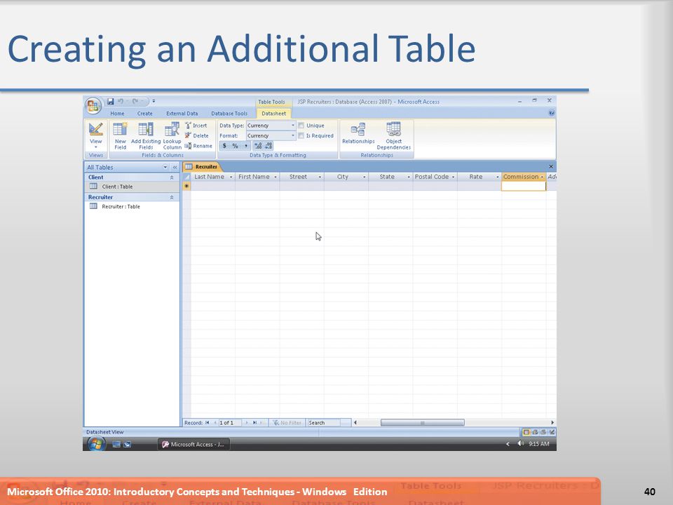 Creating an Additional Table Microsoft Office 2010: Introductory Concepts and Techniques - Windows Edition40