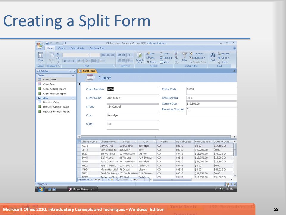 Creating a Split Form Microsoft Office 2010: Introductory Concepts and Techniques - Windows Edition58