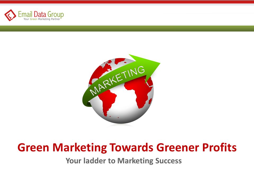 Green Marketing Towards Greener Profits Your ladder to Marketing Success
