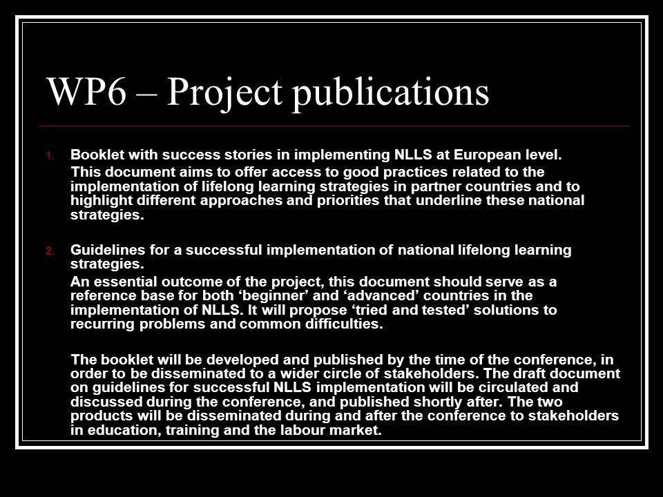 WP6 – Project publications 1. Booklet with success stories in implementing NLLS at European level.