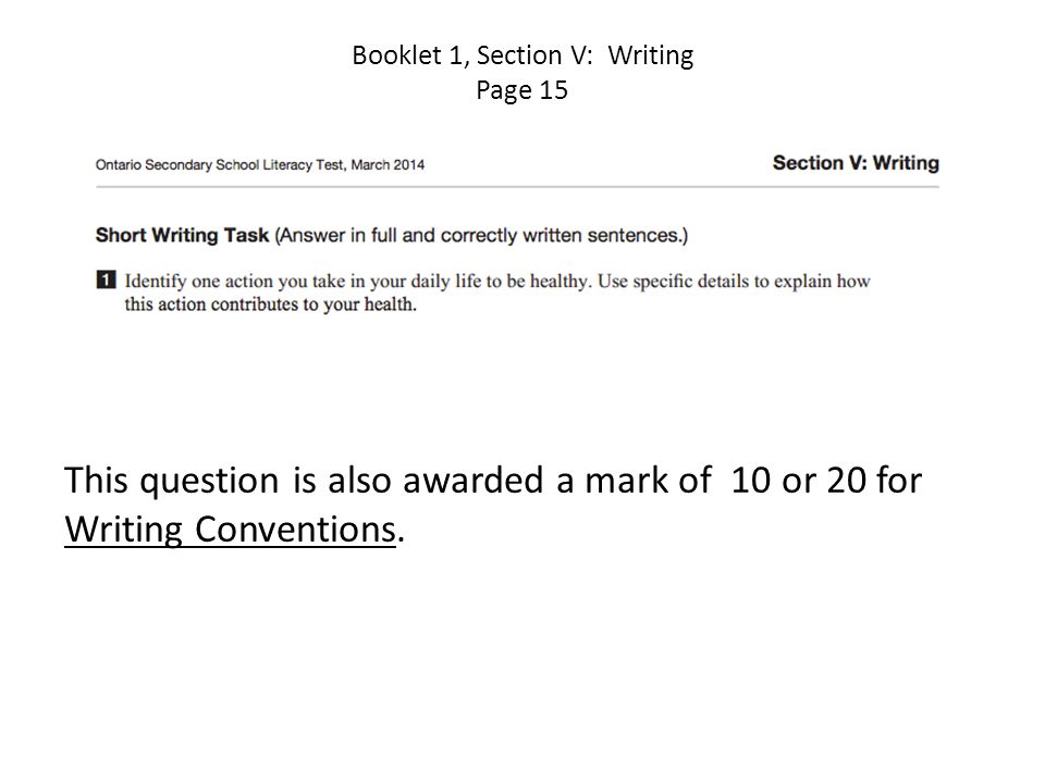 This question is also awarded a mark of 10 or 20 for Writing Conventions.