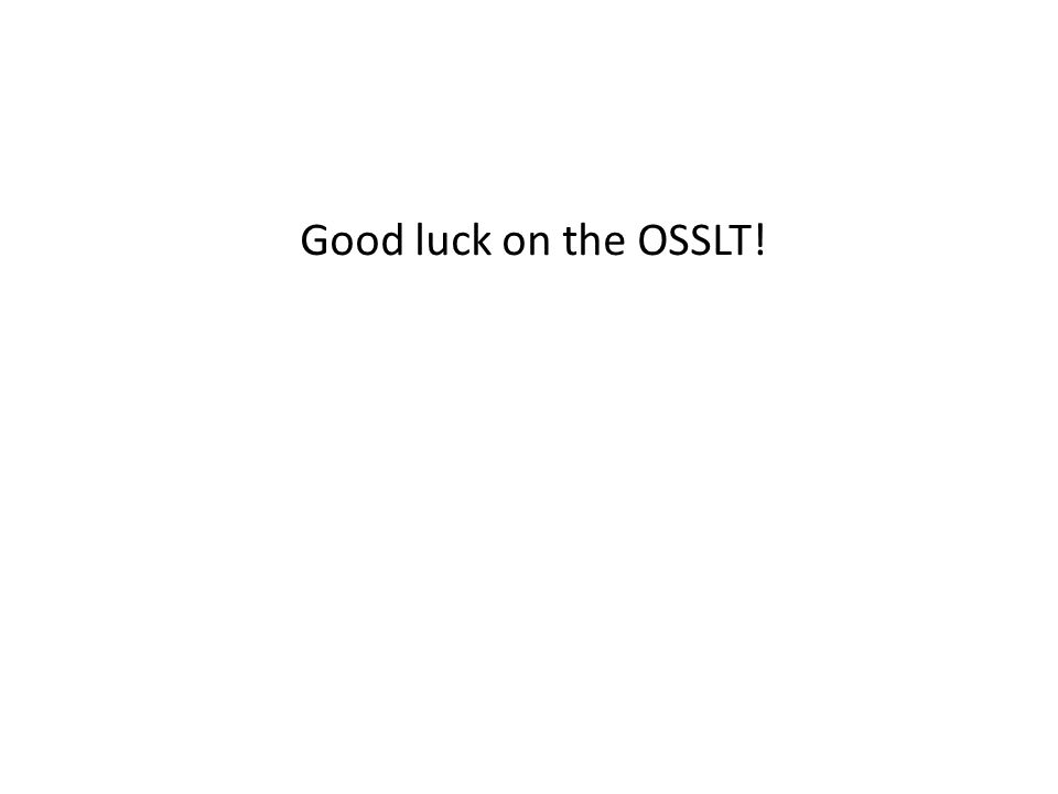 Good luck on the OSSLT!