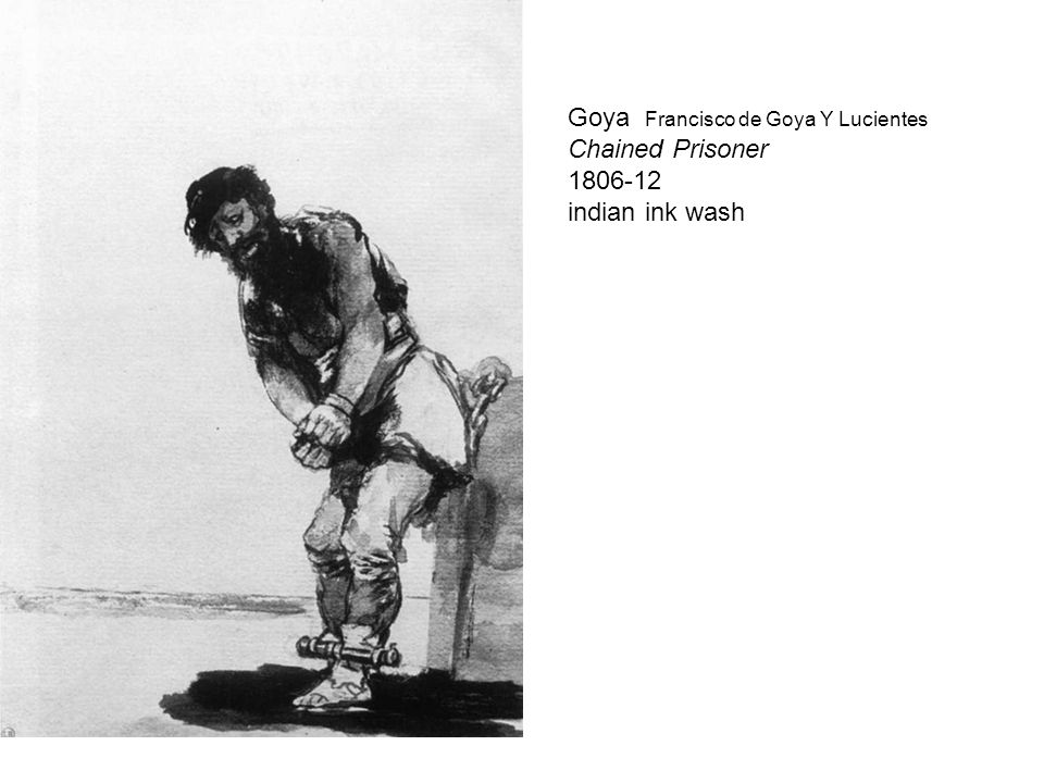 Goya Francisco de Goya Y Lucientes Chained Prisoner indian ink wash
