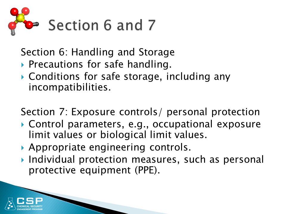 Section 6: Handling and Storage  Precautions for safe handling.
