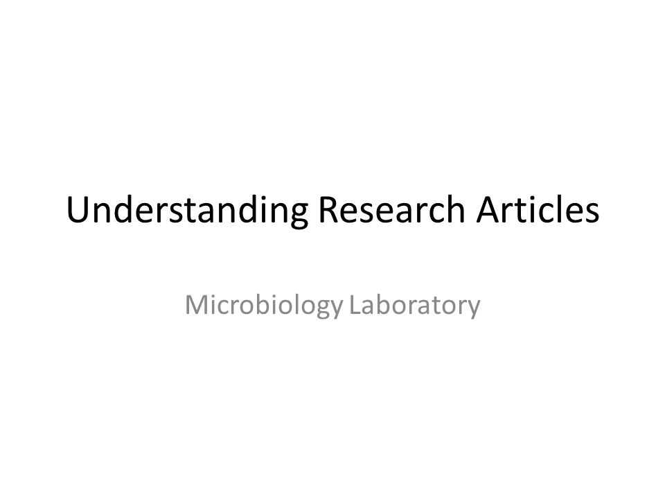 Understanding Research Articles Microbiology Laboratory