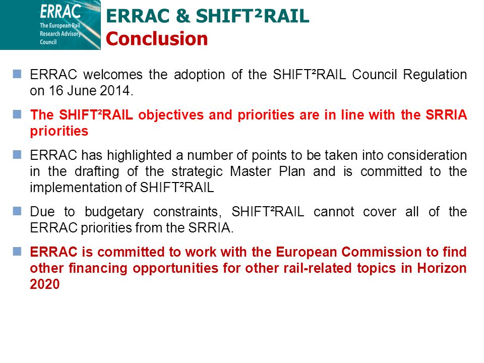 ERRAC welcomes the adoption of the SHIFT²RAIL Council Regulation on 16 June 2014.