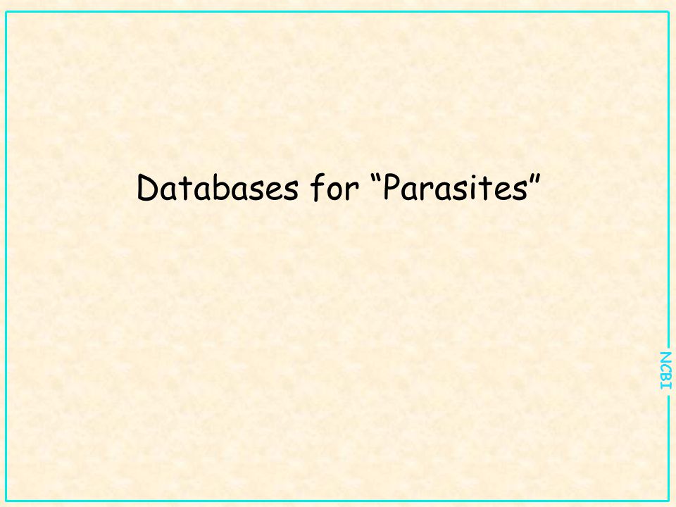 NCBI Databases for Parasites