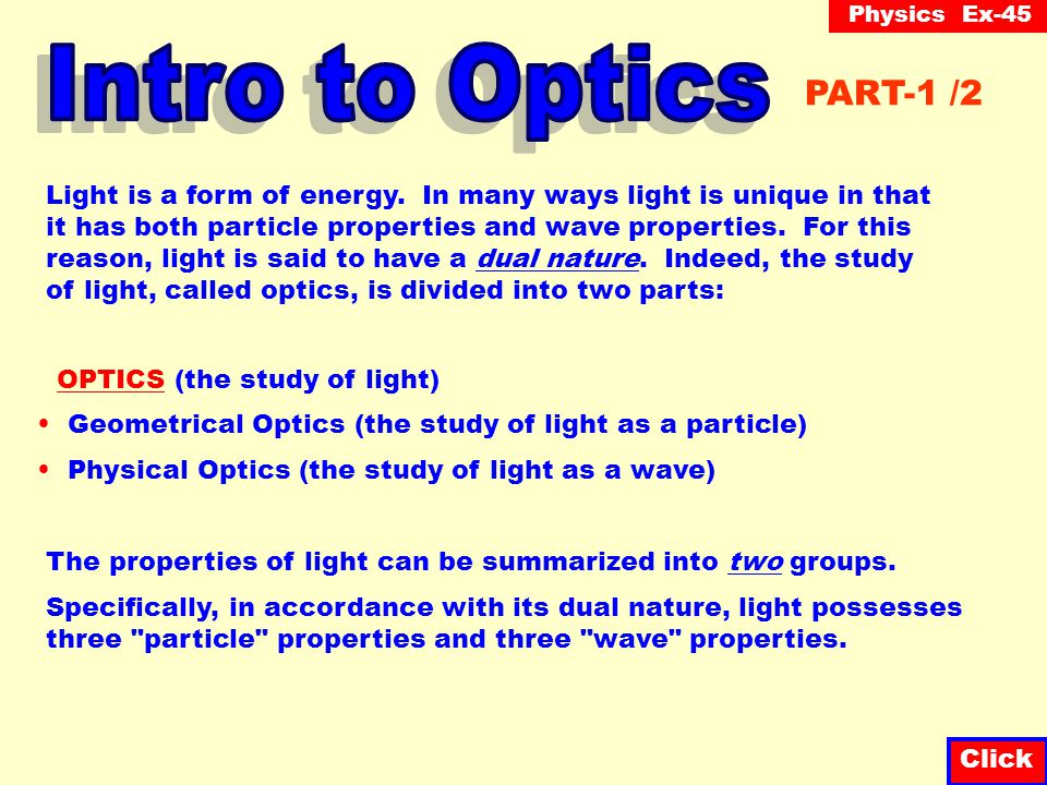 levering Saks nål High School Part 1 /2 by SSL Technologies Physics Ex-45 Click Light is a  form of energy. In many ways light is unique in that it has both particle  properties. - ppt download