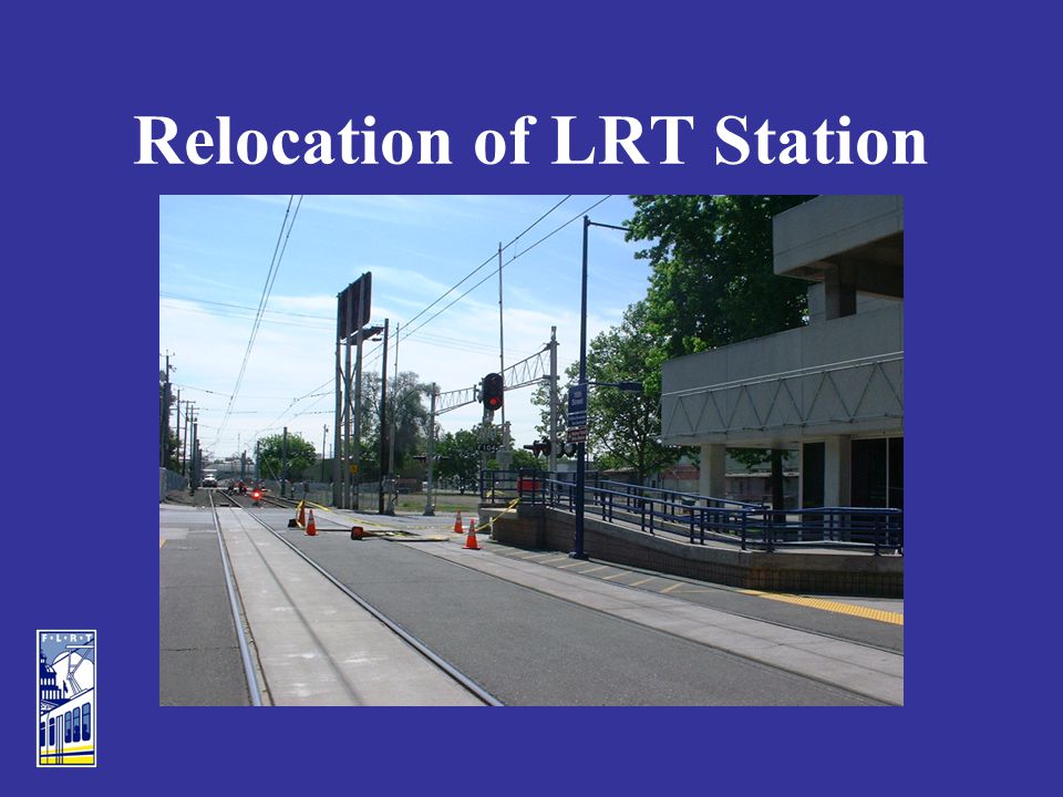 Relocation of LRT Station