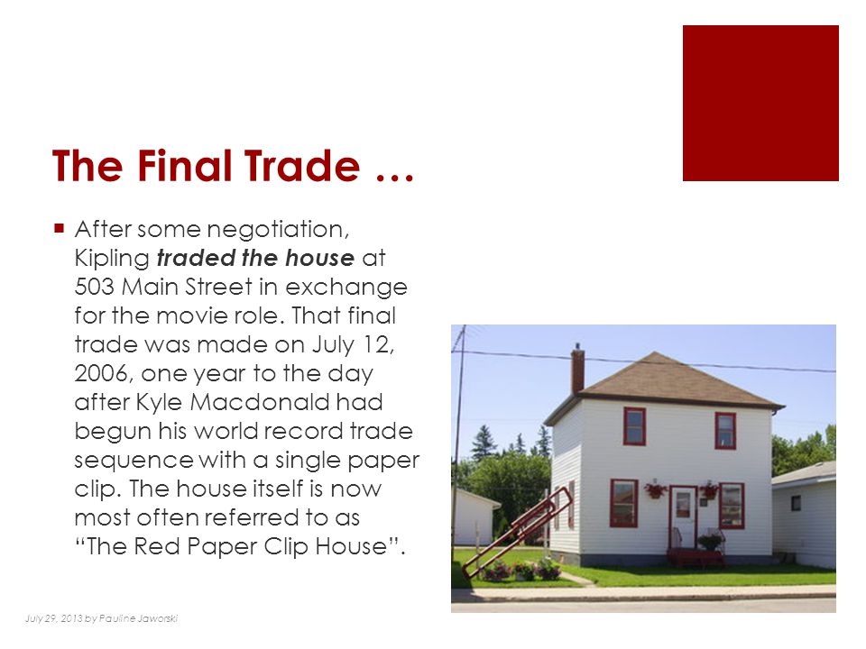 mængde af salg Trives Sæbe Story of the Red Paper Clip How to trade a Red Paper Clip for a House. -  ppt download