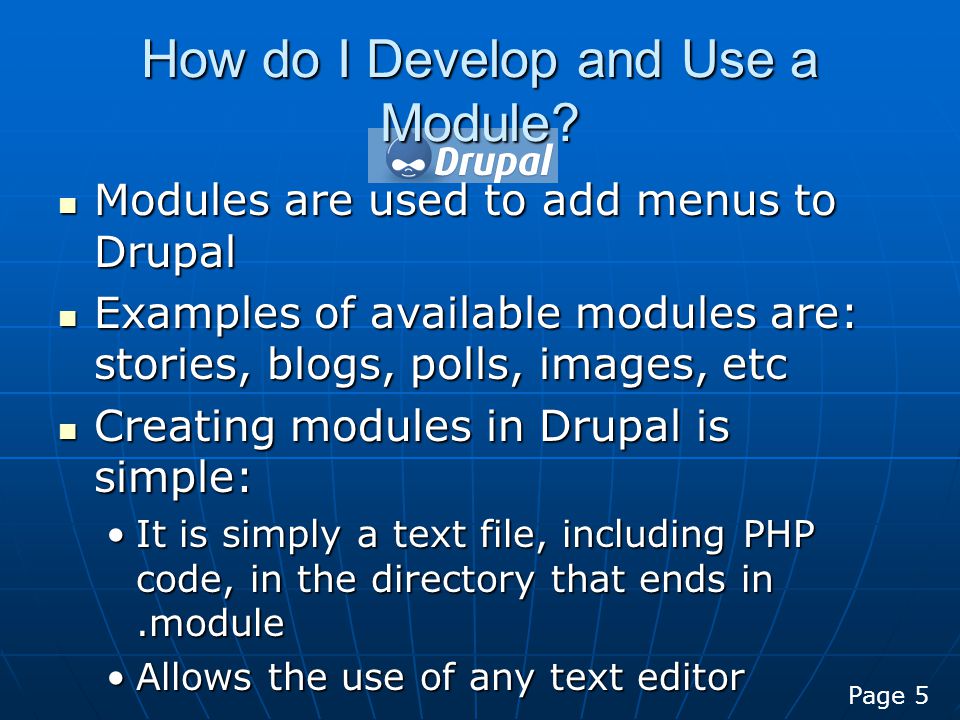 How do I Develop and Use a Module.