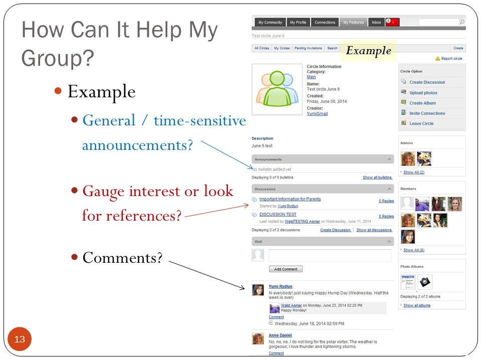 How Can It Help My Group. Example General / time-sensitive announcements.