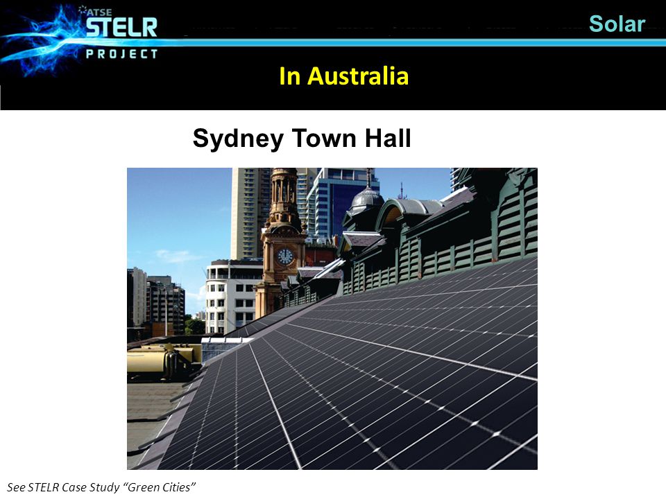Solar In Australia Sydney Town Hall See STELR Case Study Green Cities