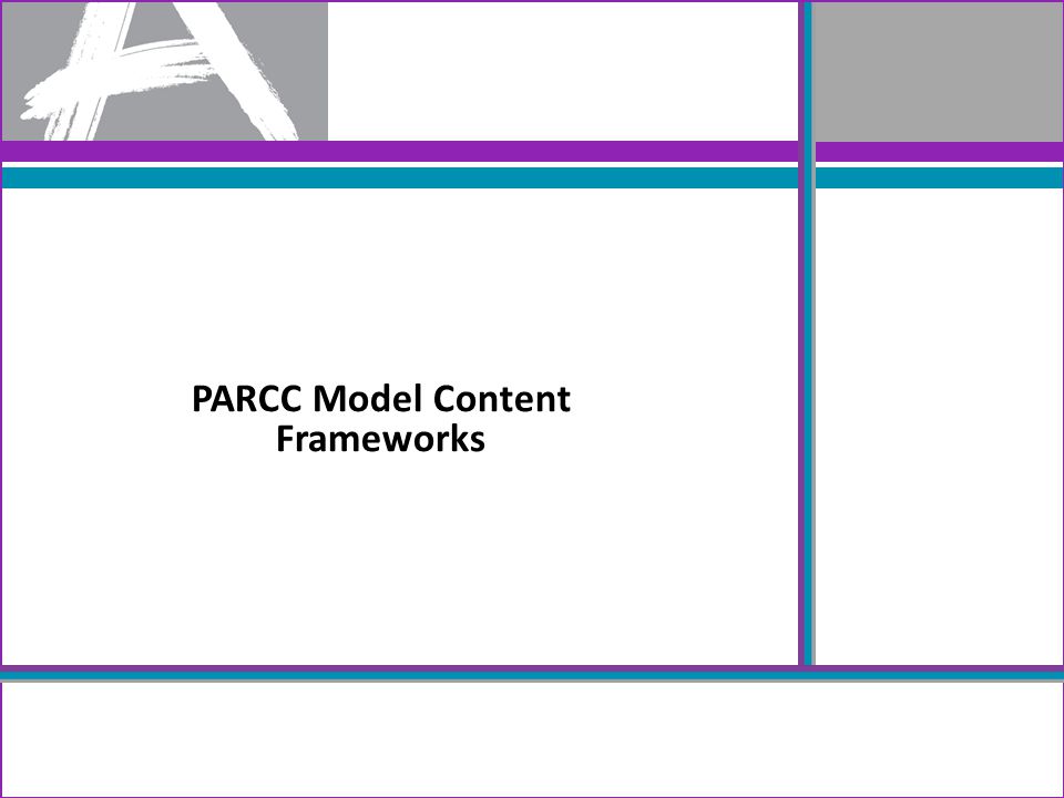 PARCC Model Content Frameworks