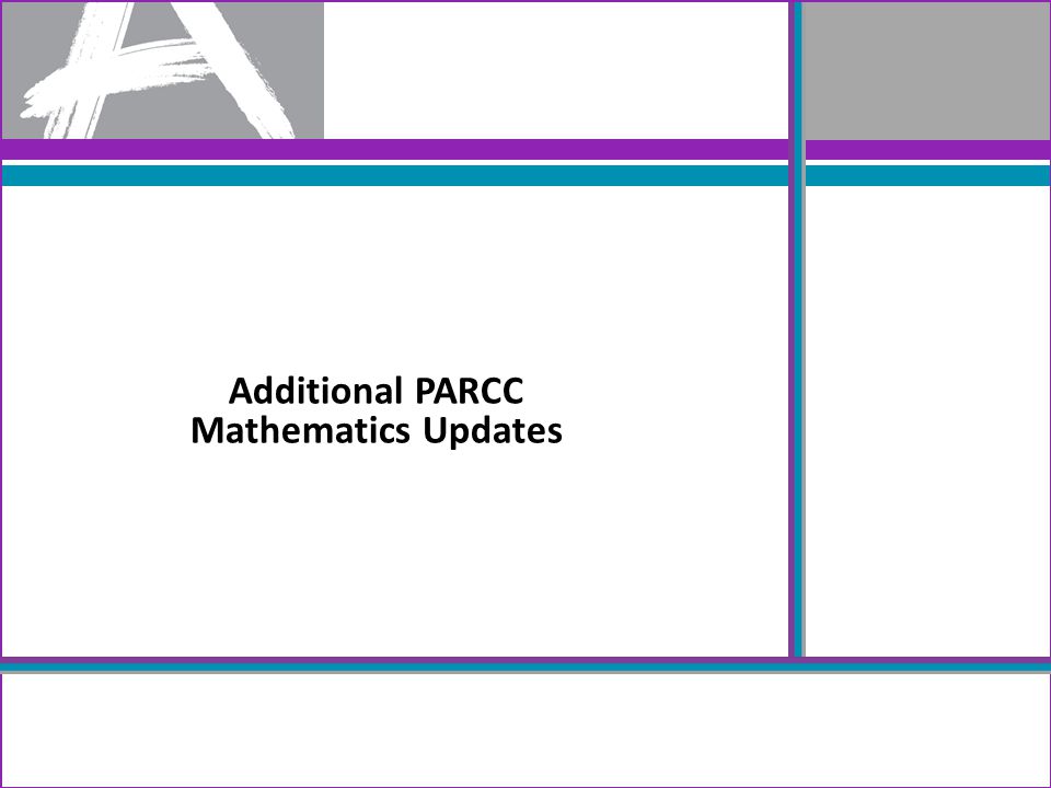 Additional PARCC Mathematics Updates