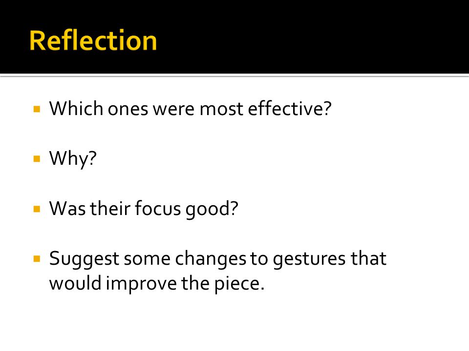  Which ones were most effective.  Why.  Was their focus good.