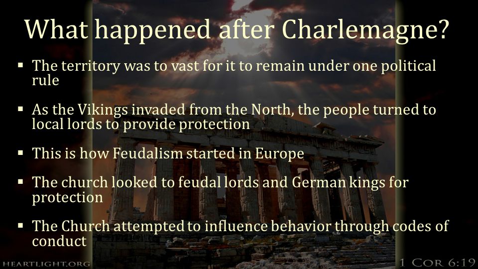 What happened after Charlemagne.