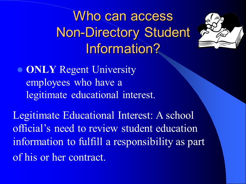 Who can access Non-Directory Student Information.