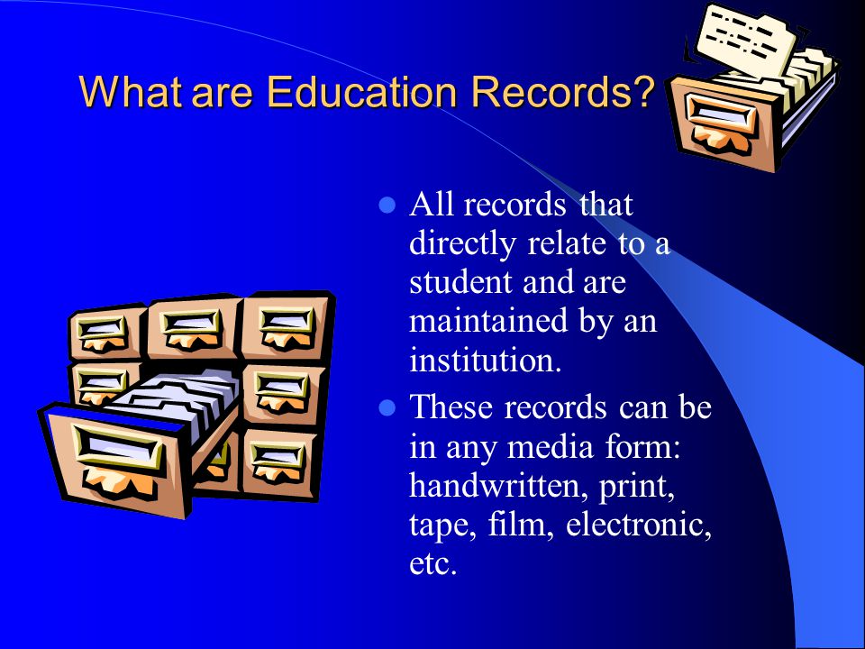 What are Education Records.