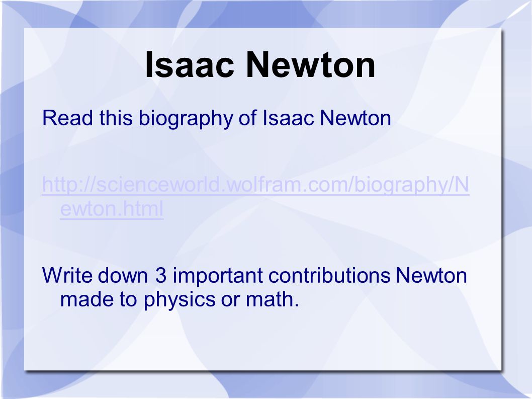Newton, Isaac (1642-1727) -- from Eric Weisstein's World of Scientific  Biography