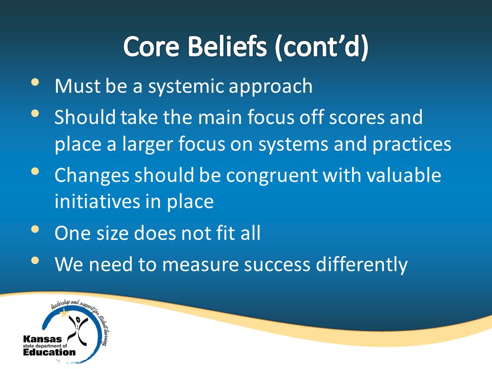 Must be a systemic approach Should take the main focus off scores and place a larger focus on systems and practices Changes should be congruent with valuable initiatives in place One size does not fit all We need to measure success differently