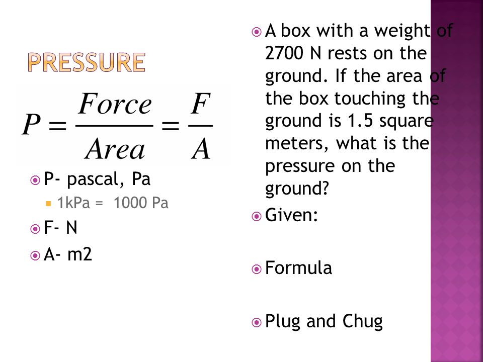 Ch TrueFalseStatementTrueFalse Pressure equals area/ force, and is measured in Pascals Pressure in a fluid as increases Air - ppt download