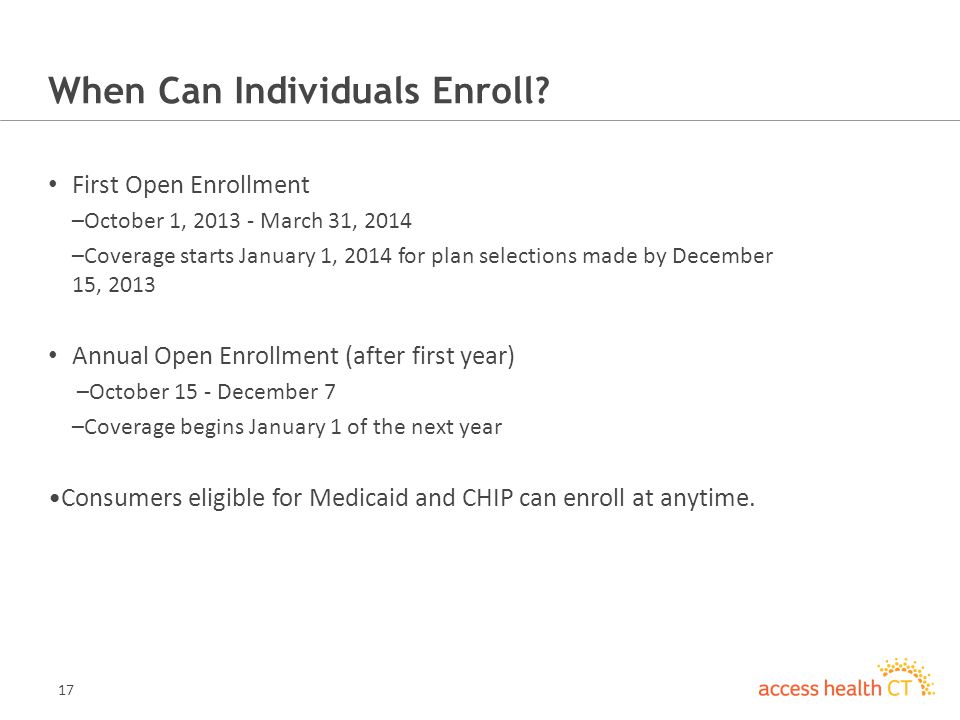 17 When Can Individuals Enroll.