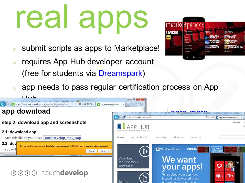 programming with touchdevelop real apps o submit scripts as apps to Marketplace.