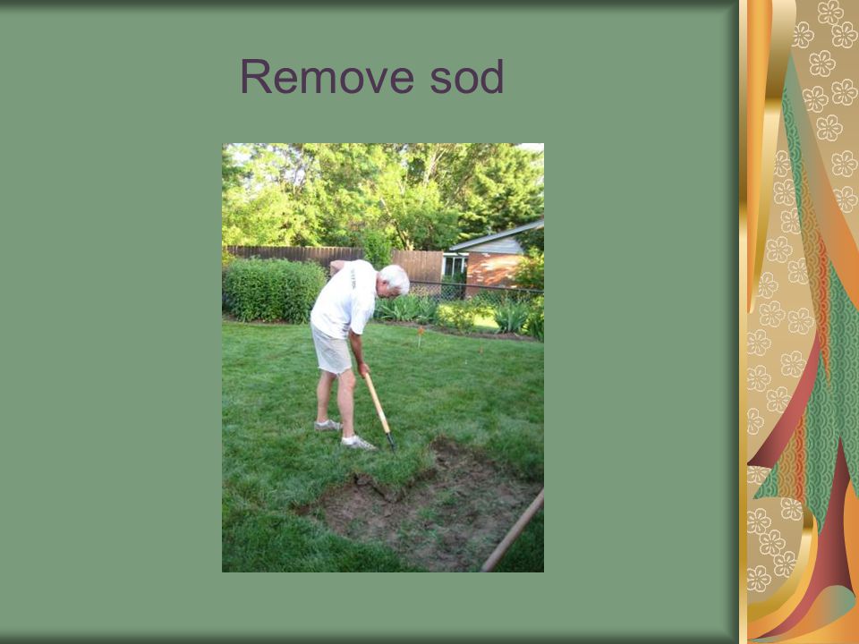 Remove sod