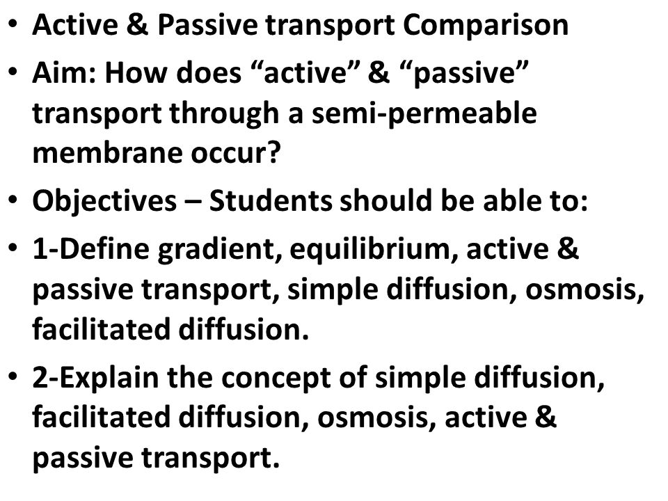 Active Passive Transport Comparison Aim How Does Active