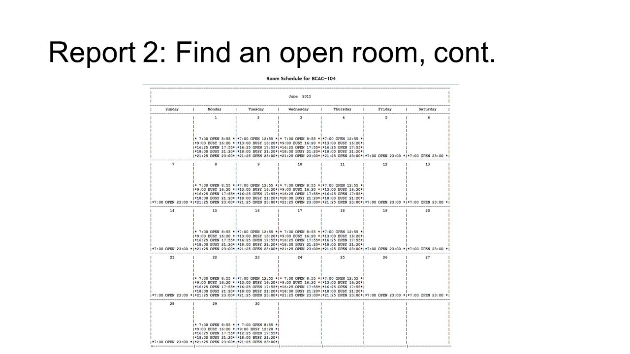 Report 2: Find an open room, cont.