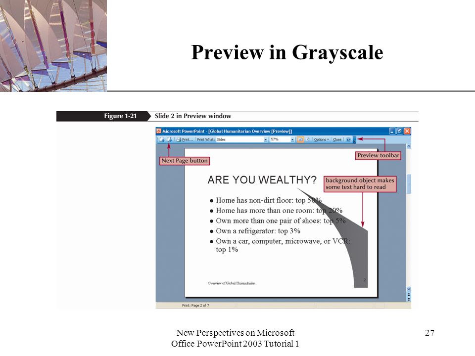 XP New Perspectives on Microsoft Office PowerPoint 2003 Tutorial 1 27 Preview in Grayscale