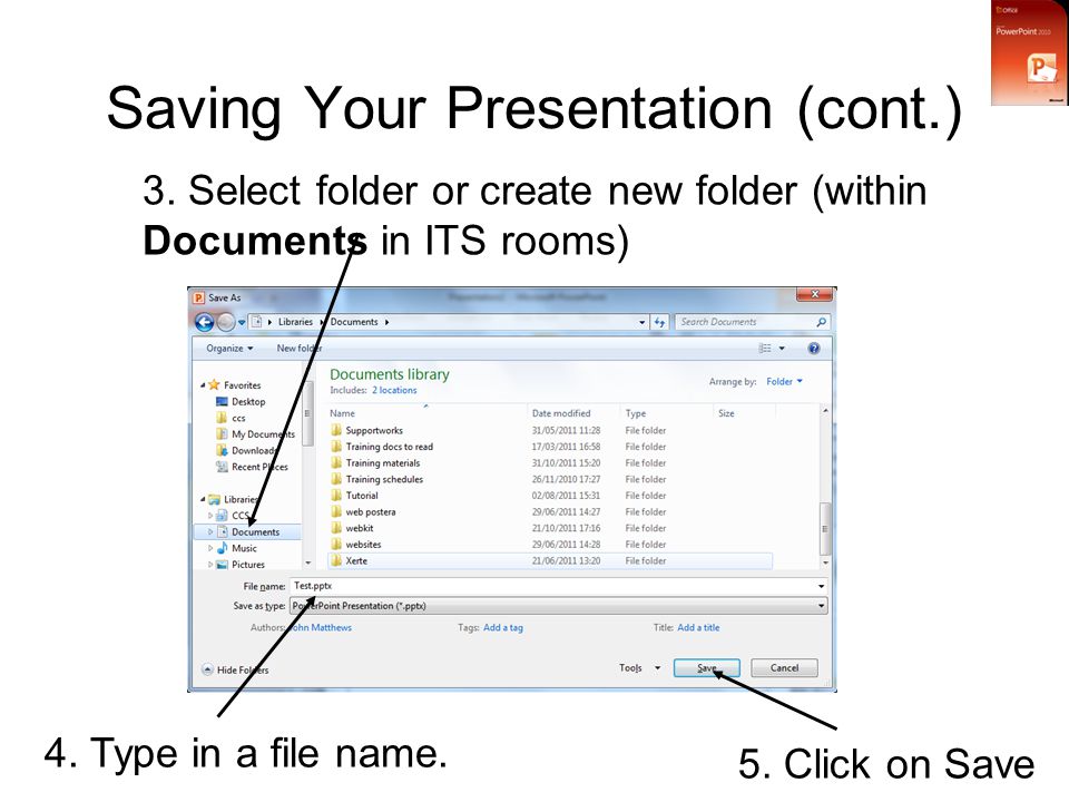 Saving Your Presentation (cont.) 3.