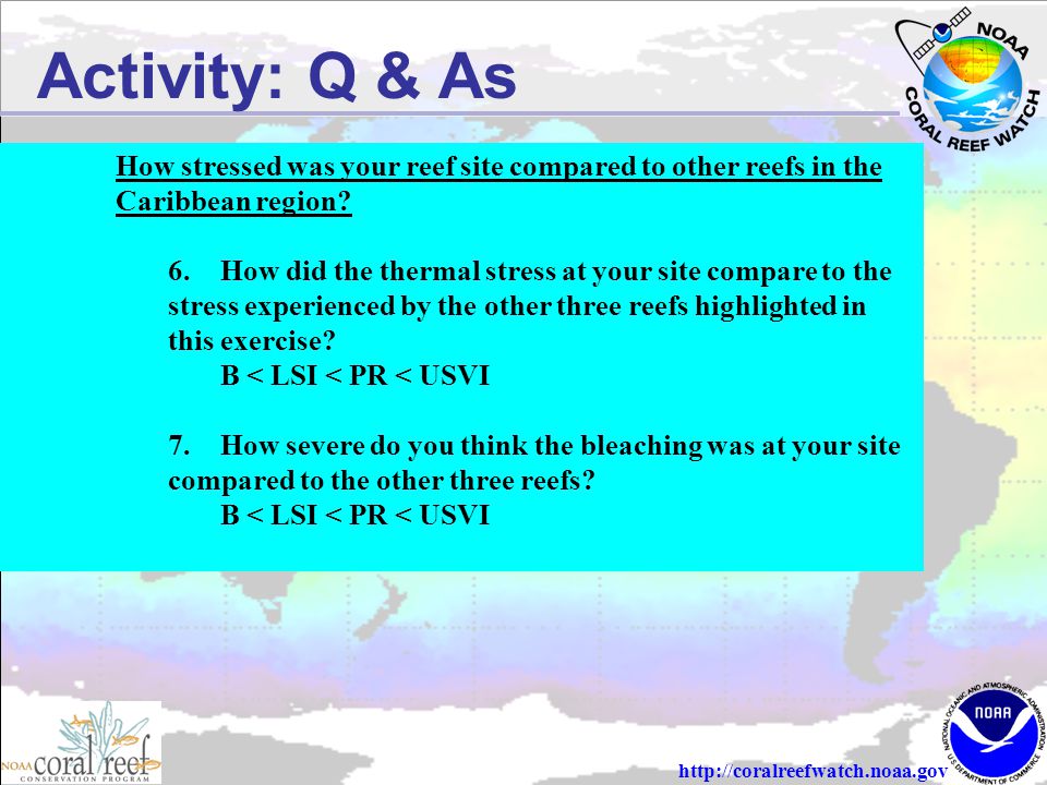 Activity: Q & As How stressed was your reef site compared to other reefs in the Caribbean region.