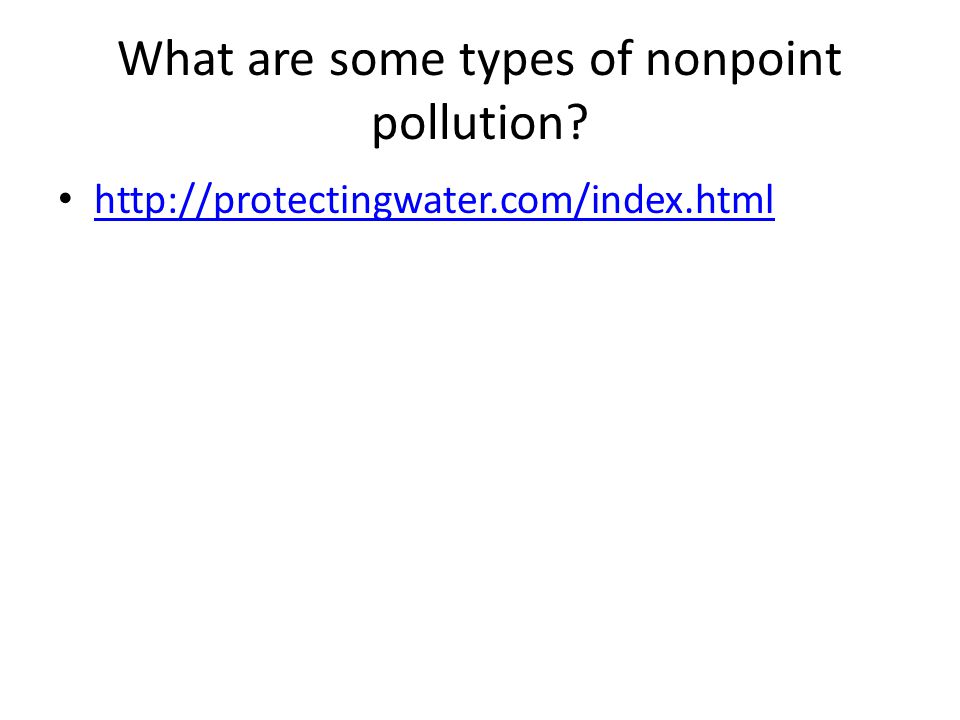 What are some types of nonpoint pollution