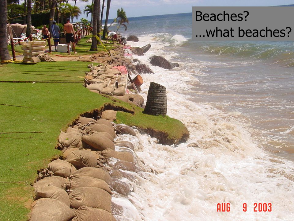 Beaches …what beaches