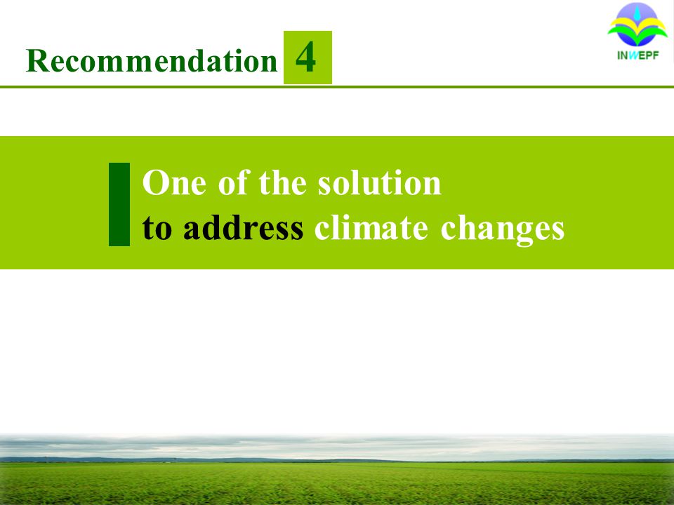 One of the solution to address climate changes Recommendation 4