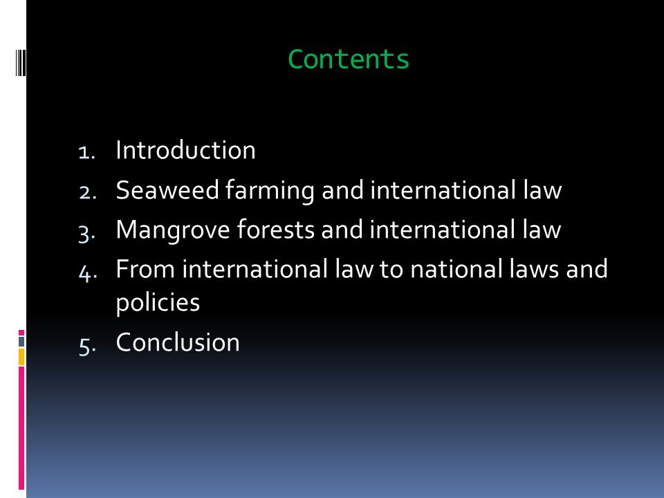 Contents 1. Introduction 2. Seaweed farming and international law 3.